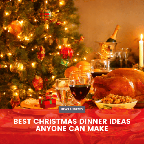 Best Christmas Dinner Ideas Anyone Can Make